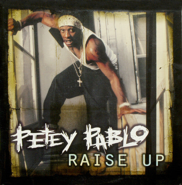 Petey Pablo - Raise Up