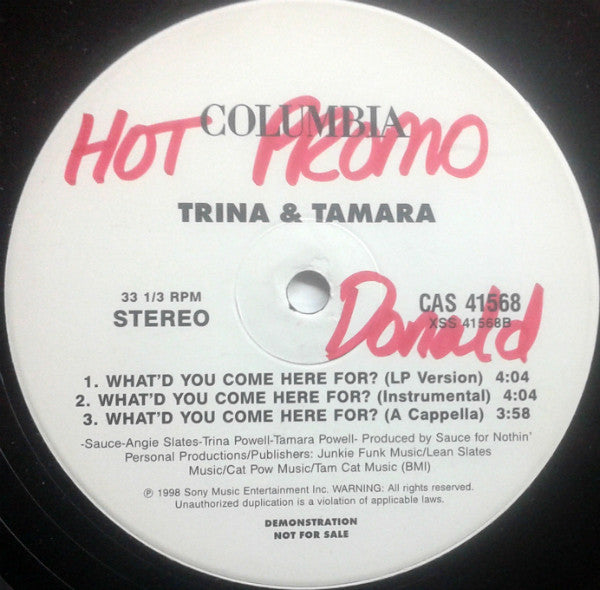 Trina & Tamara - What'd You Come Here For?