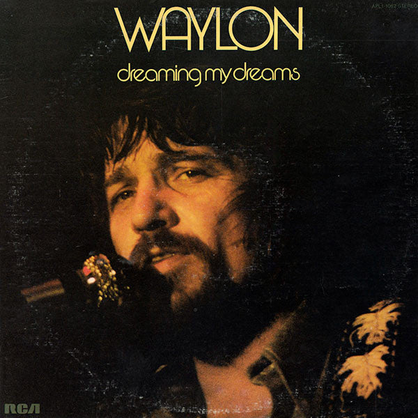 Waylon Jennings - Dreaming My Dreams