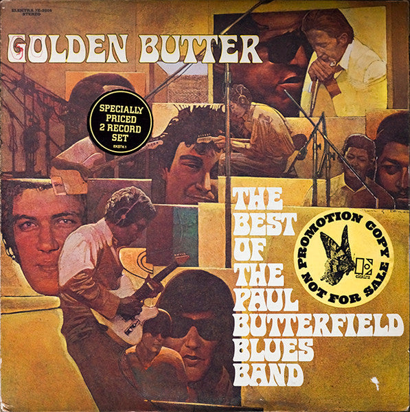 Golden Butter / The Best Of The Paul Butterfield Blues Band
