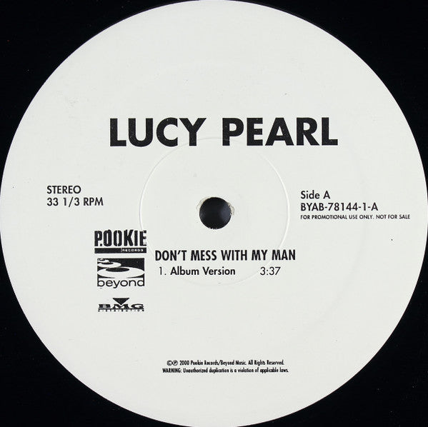 Lucy Pearl - Don't Mess With My Man