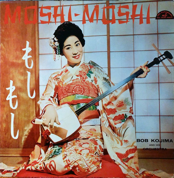 Bob Kojima And His Orchestra - Moshi-Moshi