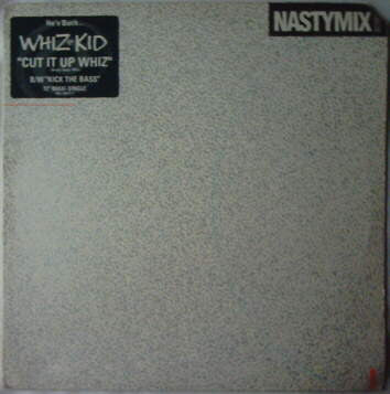 Whiz Kid - Cut It Up Whiz