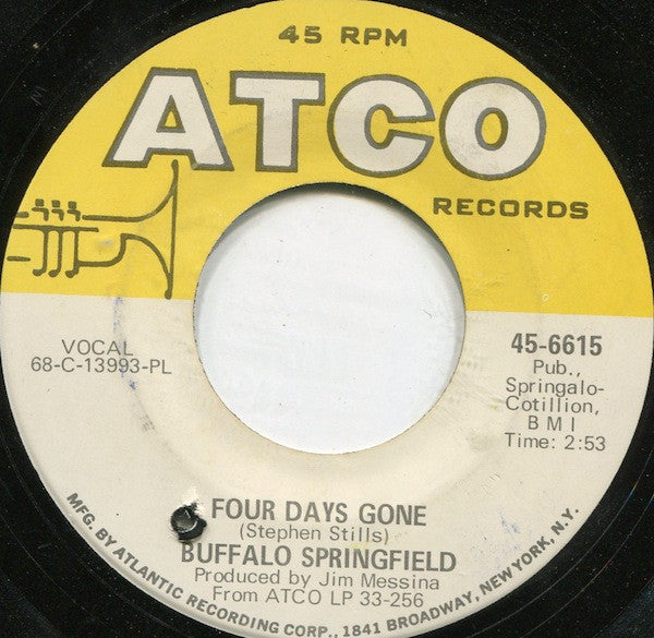 Buffalo Springfield - On The Way Home / Four Days Gone