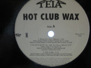 Tela - Hot Club Wax