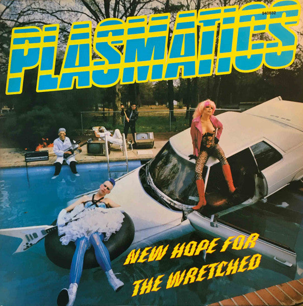 Plasmatics (2) - New Hope For The Wretched