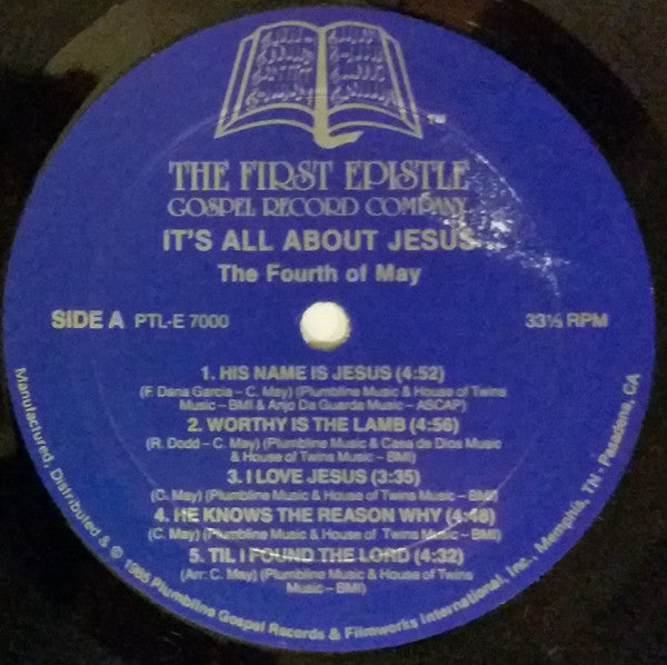 The Fourth Of May - It's All About Jesus