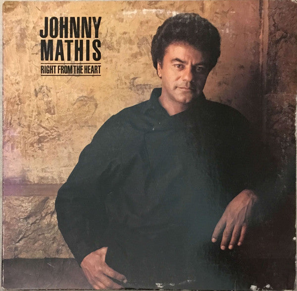 Johnny Mathis - Right From The Heart