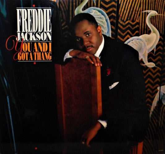 Freddie Jackson - You And I Got A Thang