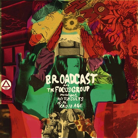 Broadcast - Investigate Witch Cults Of The Radio Age