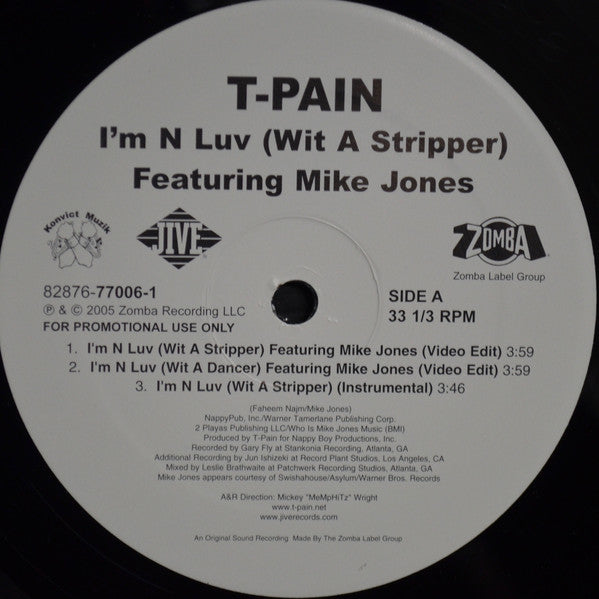 T-Pain - I'm N Luv (Wit A Stripper) / I'm N Luv (Wit A Dancer) / I'm Sprung 2 (Tha Remixes)