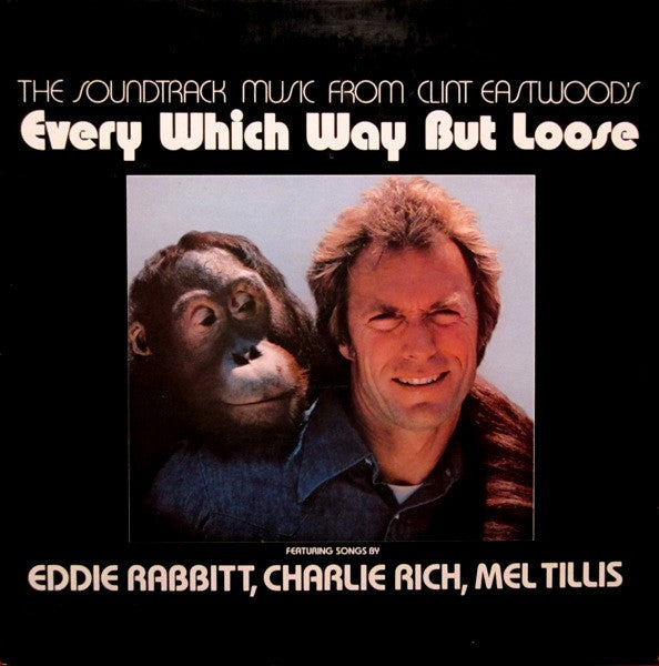 Various - The Soundtrack Music From Clint Eastwood's Every Which Way But Loose