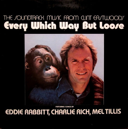 Various - The Soundtrack Music From Clint Eastwood's Every Which Way But Loose