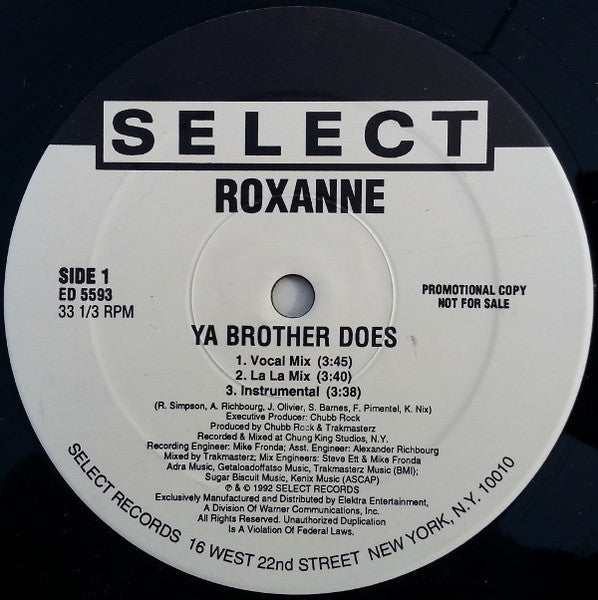 The Real Roxanne - Ya Brother Does / Mama Can I Get Some
