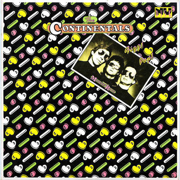 The Continentals (2) - Fizz! Pop! Modern Rock