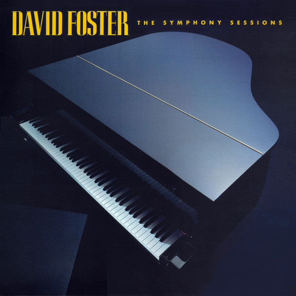 David Foster - The Symphony Sessions