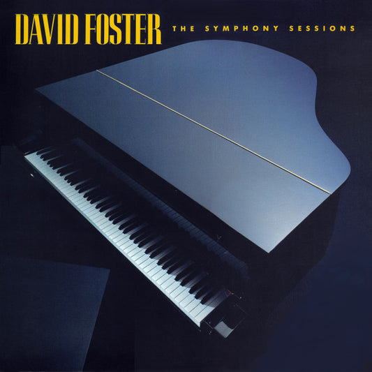 David Foster - The Symphony Sessions