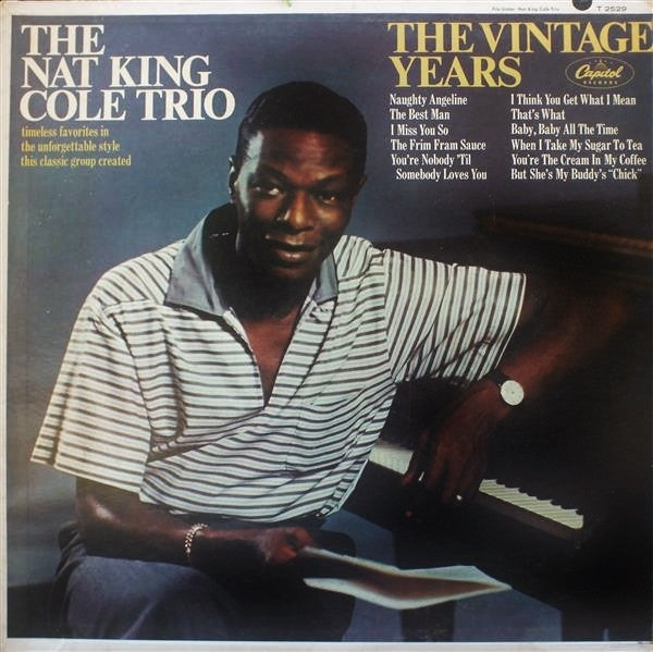 The Nat King Cole Trio - The Vintage Years