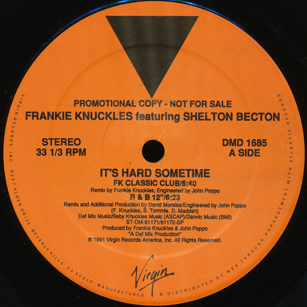 Frankie Knuckles - It's Hard Sometime