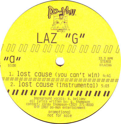 Laz "G" - Lost Cause (You Can't Win)