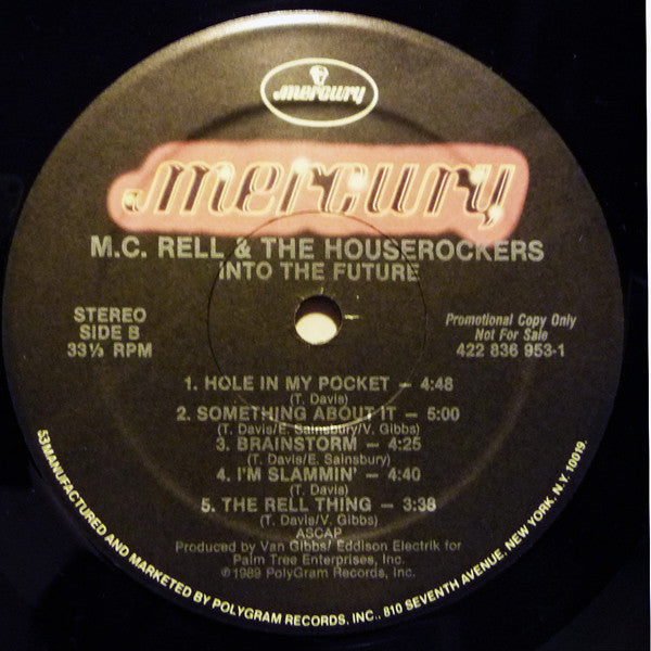 MC Rell & The Houserockers - Into The Future