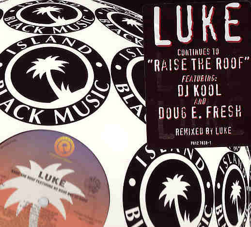 Luke - Raise The Roof Remix