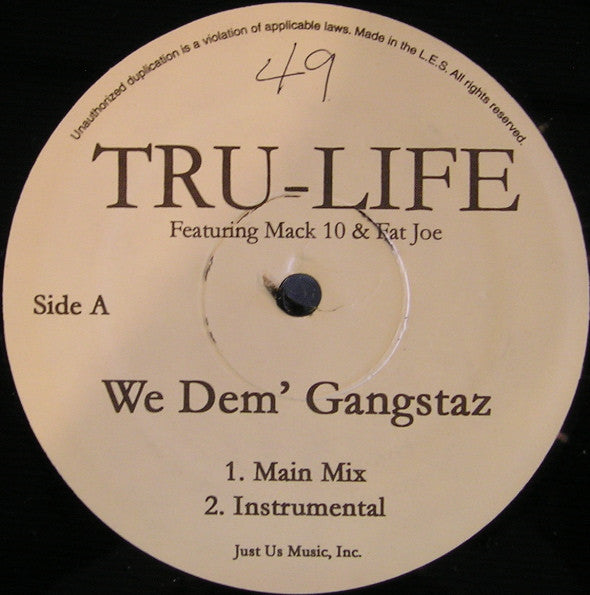 Tru-Life - We Dem' Gangstaz