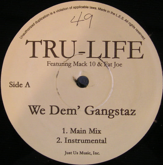 Tru-Life - We Dem' Gangstaz