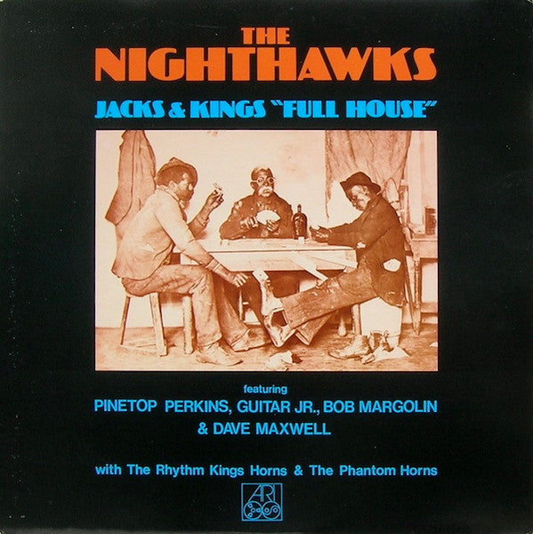 The Nighthawks (3) - Jacks & Kings "Full House"