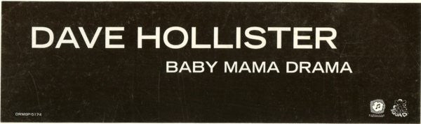 Dave Hollister - Baby Mama Drama
