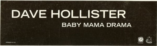 Dave Hollister - Baby Mama Drama