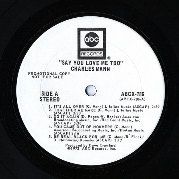 Charles Mann - Say You Love Me Too