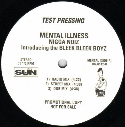 Mental Illness (7) - Nigga Noiz / Amazin's Not Playin'
