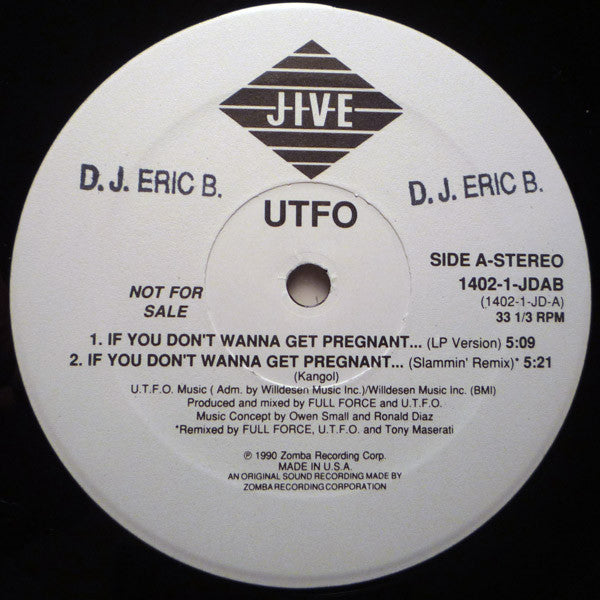UTFO - If You Don't Want To Get Pregnant...