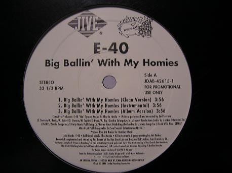 E-40 - Big Ballin' With My Homies / Earls, That's Yo Life
