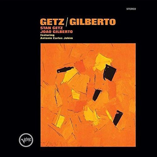 Stan Getz / João Gilberto Featuring Antonio Carlos Jobim - Getz / Gilberto