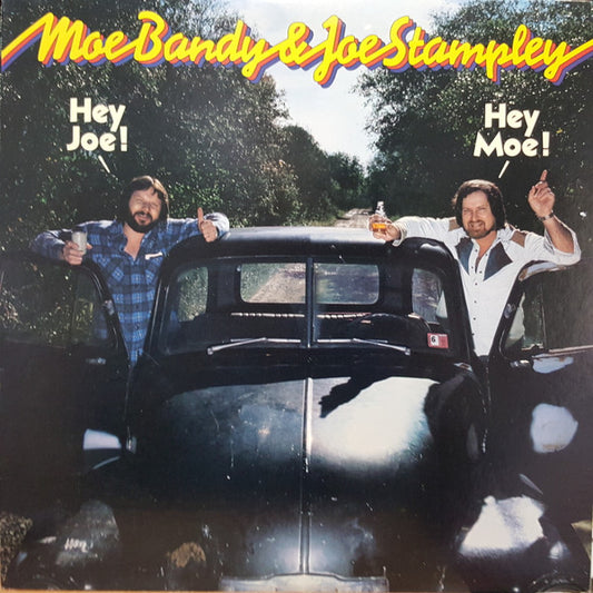 Moe Bandy & Joe Stampley - Hey Joe! Hey Moe!