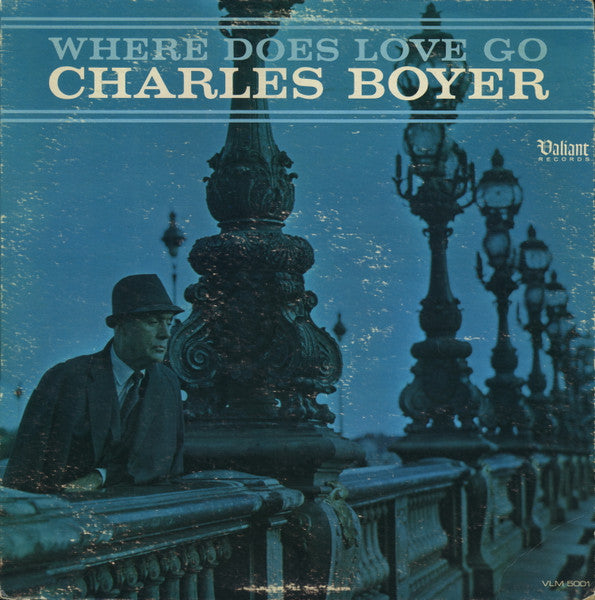 Charles Boyer - Where Does Love Go