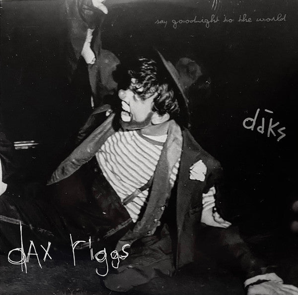 Dax Riggs - Say Goodnight To The World
