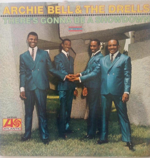 Archie Bell & The Drells - There's Gonna Be A Showdown