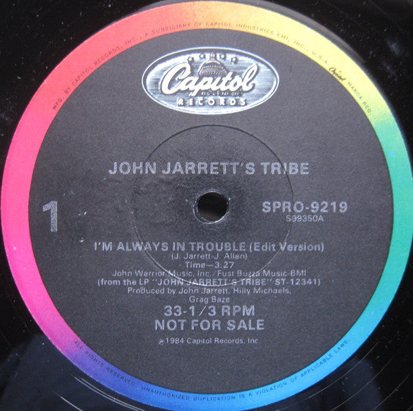 John Jarrett's Tribe - I'm Always In Trouble
