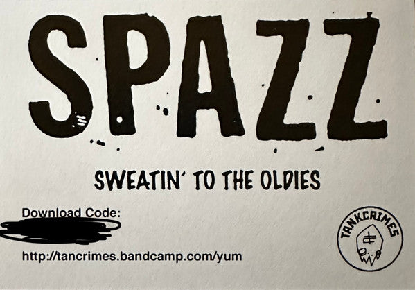Spazz - Sweatin' To The Oldies