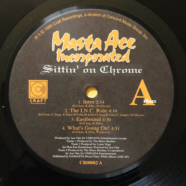 Masta Ace Incorporated - Sittin' On Chrome