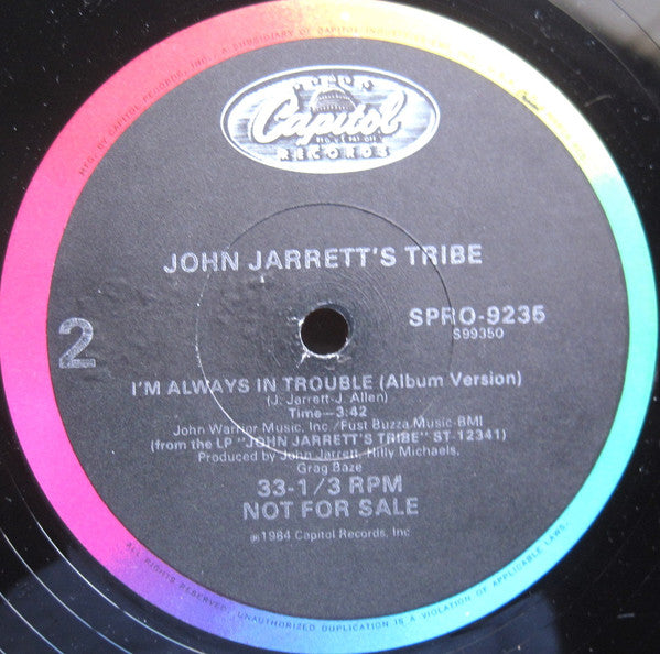 John Jarrett's Tribe - I'm Always In Trouble