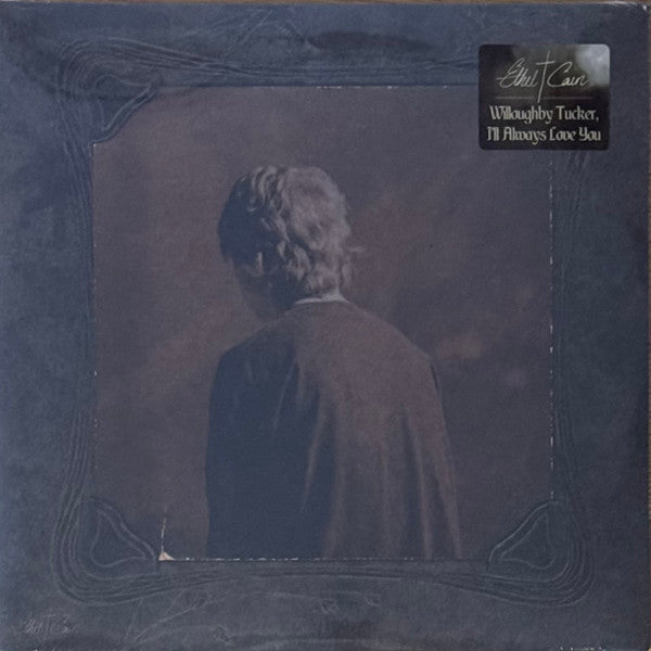 Ethel Cain - Willoughby Tucker, I'll Always Love You