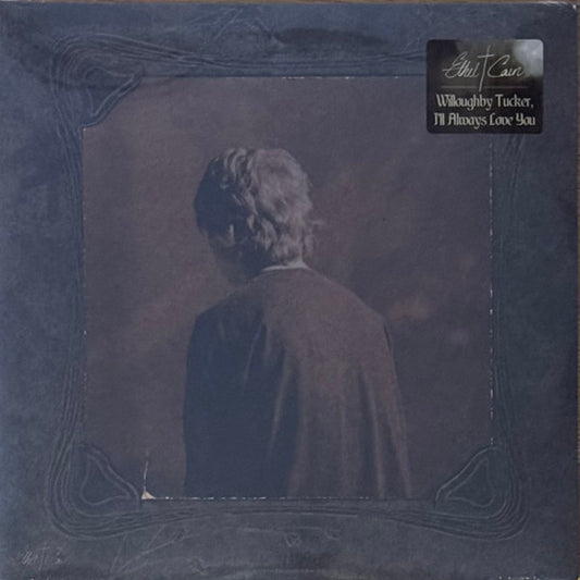 Ethel Cain - Willoughby Tucker, I'll Always Love You