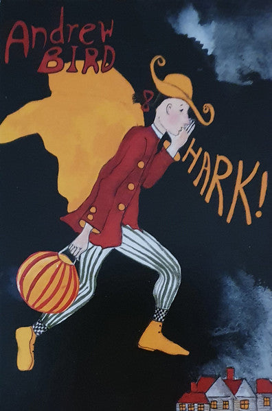 Andrew Bird - Hark!
