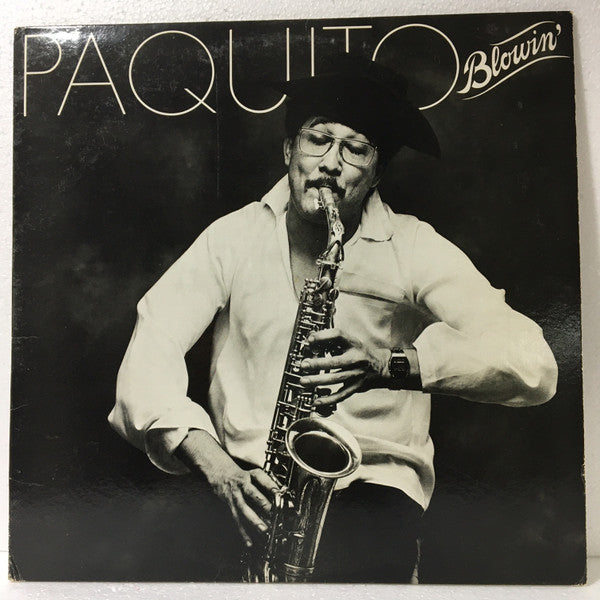 Paquito D'Rivera - Paquito Blowin'