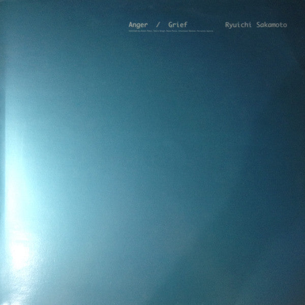 Ryuichi Sakamoto - Anger / Grief
