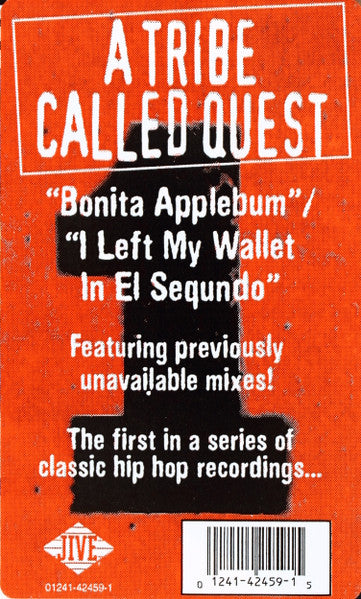 A Tribe Called Quest - Bonita Applebum / I Left My Wallet In El Segundo
